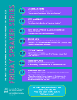 A list of speakers and topics for the WGS Friday Speaker Series in fall 2025