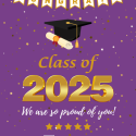 2025 Graduation flyer, purple background with "congratulations class of 2025" in gold text